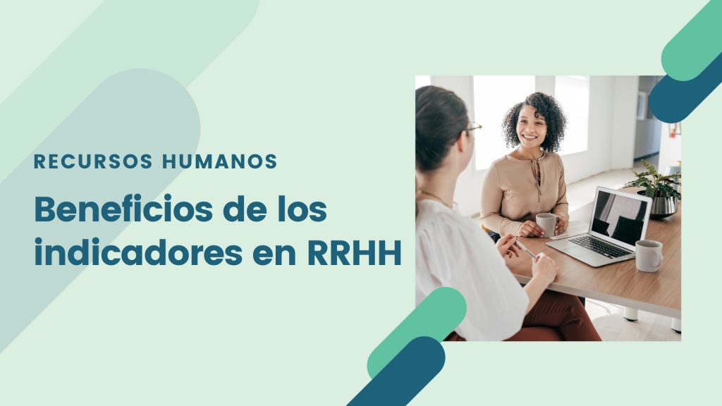 Beneficios de los indicadores de Recursos Humanos