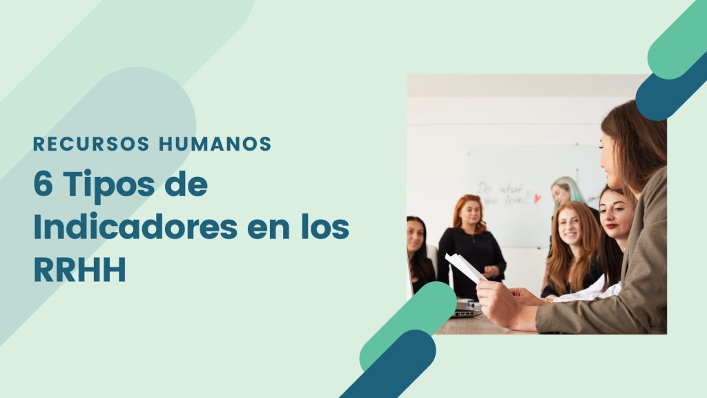 Tipos de indicadores de Recursos Humanos